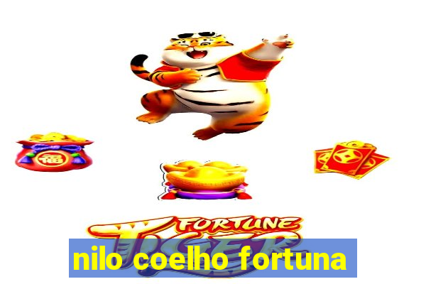 nilo coelho fortuna